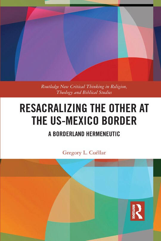 Couverture_Resacralizing The Other At The Us-mexico Border