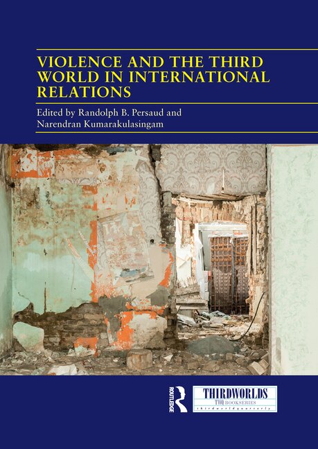 Front cover_Violence And The Third World In International Relations