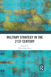 Front cover_Military Strategy In The 21st Century