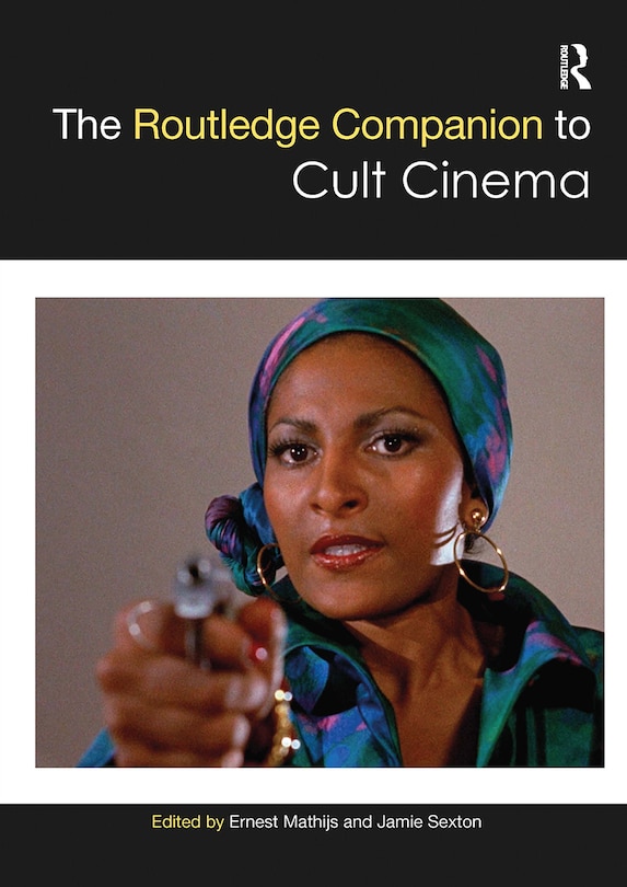 The Routledge Companion To Cult Cinema