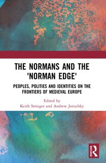 Front cover_The Normans And The 'norman Edge'