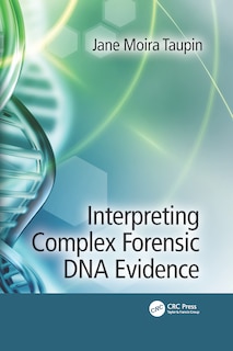 Couverture_Interpreting Complex Forensic Dna Evidence