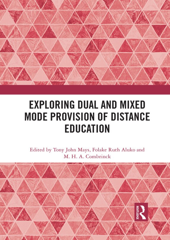 Front cover_Exploring Dual And Mixed Mode Provision Of Distance Education