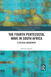 Front cover_The Fourth Pentecostal Wave In South Africa
