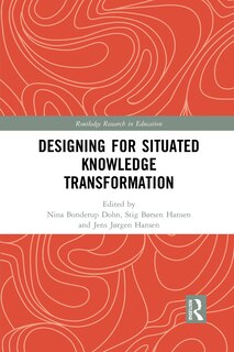 Front cover_Designing For Situated Knowledge Transformation