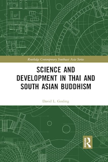 Couverture_Science And Development In Thai And South Asian Buddhism