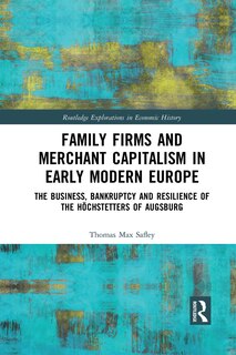 Front cover_Family Firms And Merchant Capitalism In Early Modern Europe