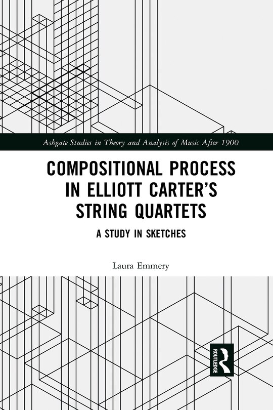Couverture_Compositional Process In Elliott Carter's String Quartets