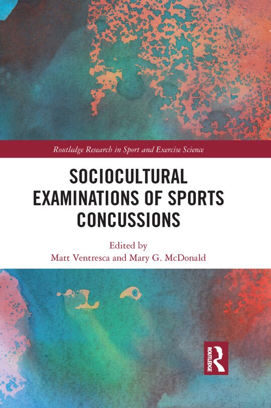 Front cover_Sociocultural Examinations Of Sports Concussions