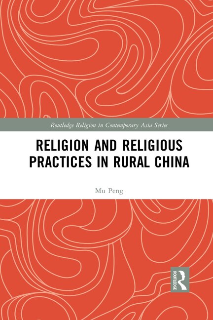 Front cover_Religion And Religious Practices In Rural China