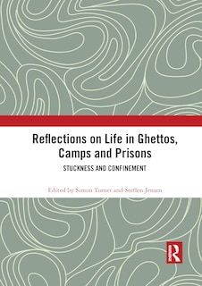 Couverture_Reflections On Life In Ghettos, Camps And Prisons