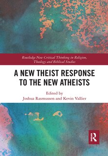 Front cover_A New Theist Response To The New Atheists