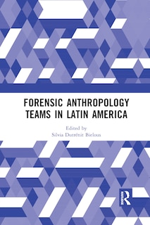 Front cover_Forensic Anthropology Teams In Latin America