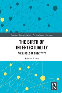 Couverture_The Birth Of Intertextuality