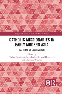 Front cover_Catholic Missionaries In Early Modern Asia