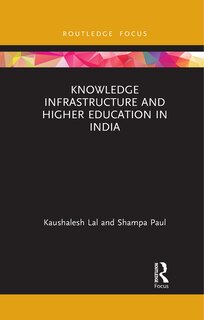 Front cover_Knowledge Infrastructure And Higher Education In India