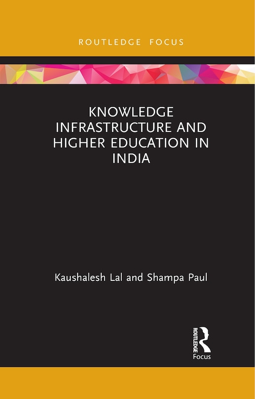 Front cover_Knowledge Infrastructure And Higher Education In India