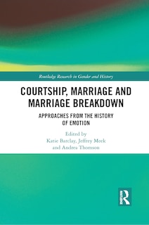 Front cover_Courtship, Marriage And Marriage Breakdown