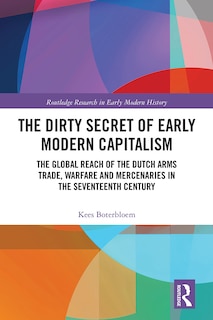 Front cover_Dirty Secret of Early Modern Capitalism