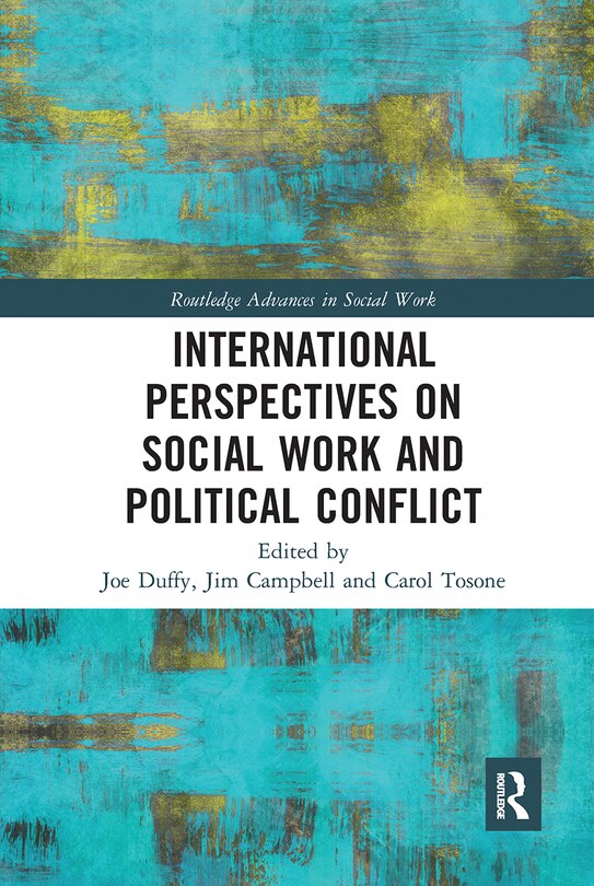 Front cover_International Perspectives On Social Work And Political Conflict