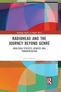 Couverture_Radiohead And The Journey Beyond Genre