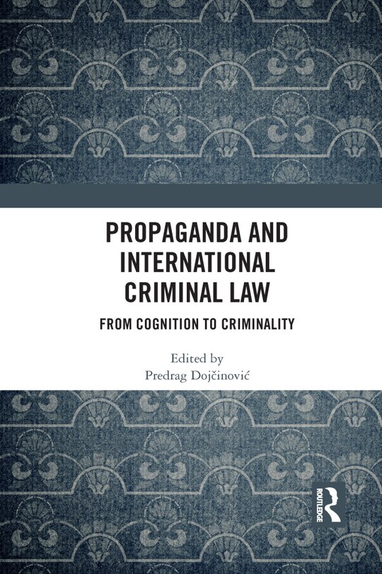 Couverture_Propaganda And International Criminal Law