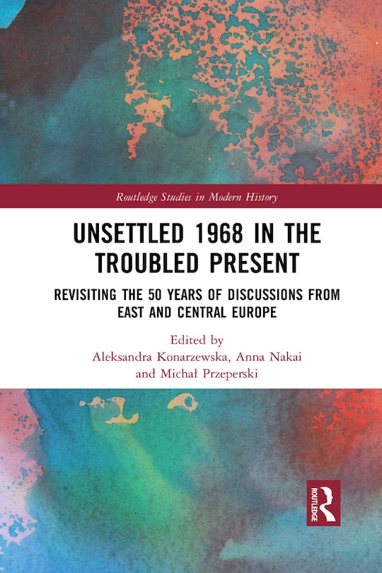Front cover_Unsettled 1968 In The Troubled Present