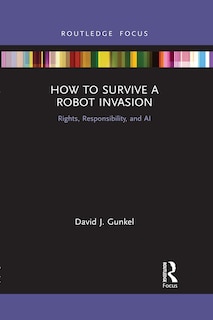 Front cover_How To Survive A Robot Invasion