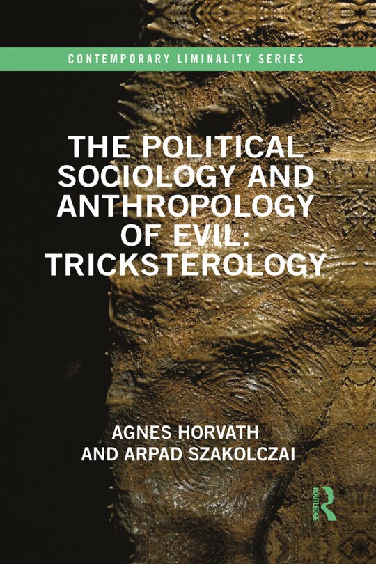Front cover_The Political Sociology and Anthropology of Evil