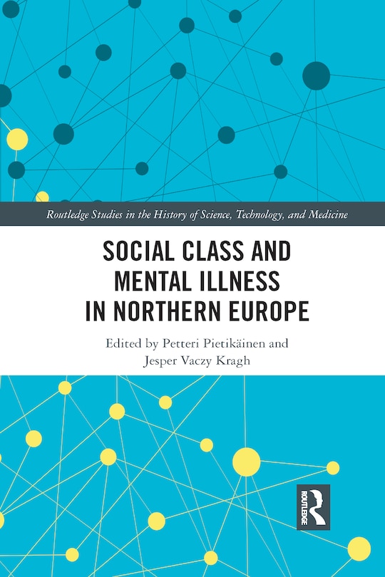 Couverture_Social Class And Mental Illness In Northern Europe