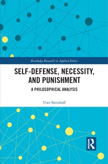 Front cover_Self-defense, Necessity, And Punishment