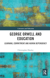 Front cover_George Orwell And Education