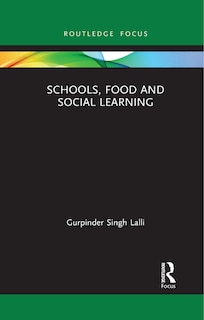 Front cover_Schools, Food And Social Learning