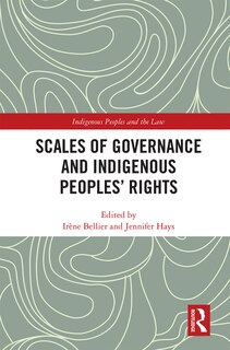 Couverture_Scales Of Governance And Indigenous Peoples' Rights