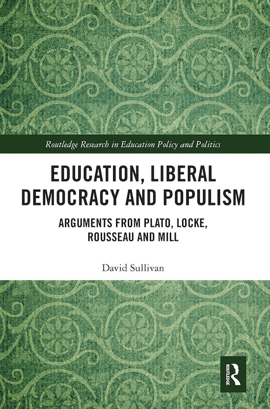 Front cover_Education, Liberal Democracy And Populism