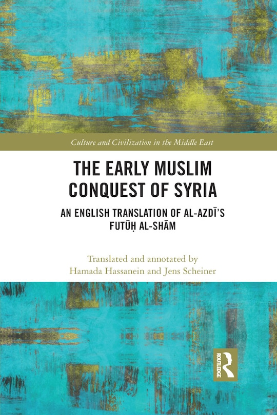 Couverture_Early Muslim Conquest of Syria