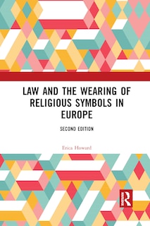 Couverture_Law And The Wearing Of Religious Symbols In Europe