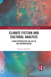 Couverture_Climate Fiction And Cultural Analysis