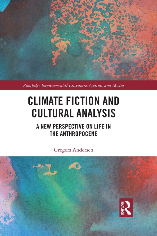 Couverture_Climate Fiction And Cultural Analysis