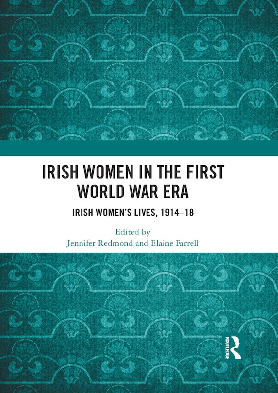 Couverture_Irish Women In The First World War Era