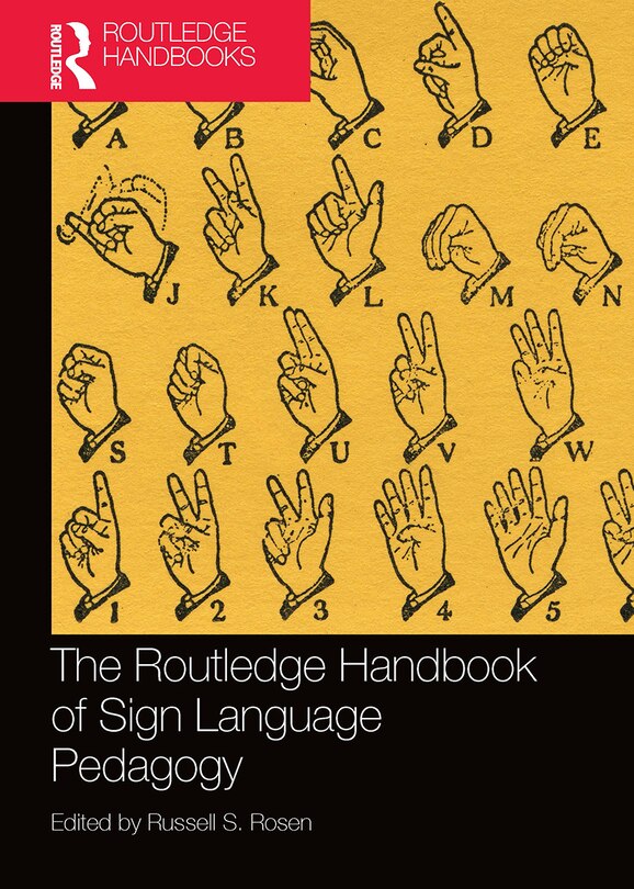 Front cover_The Routledge Handbook Of Sign Language Pedagogy