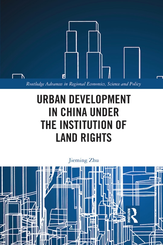 Couverture_Urban Development In China Under The Institution Of Land Rights