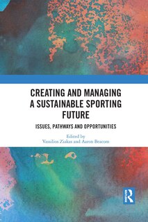 Couverture_Creating And Managing A Sustainable Sporting Future
