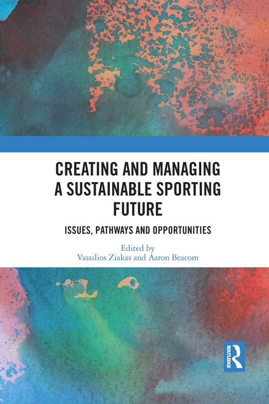 Couverture_Creating And Managing A Sustainable Sporting Future