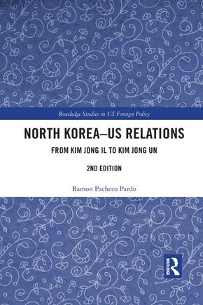 North Korea - Us Relations: From Kim Jong Il To Kim Jong Un