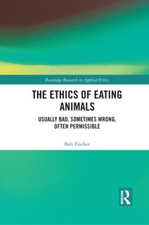 Front cover_Ethics of Eating Animals