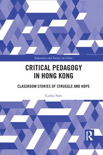 Front cover_Critical Pedagogy In Hong Kong
