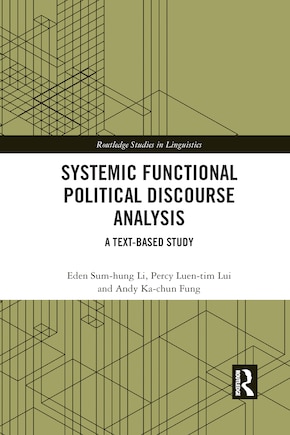 Systemic Functional Political Discourse Analysis: A Text-based Study