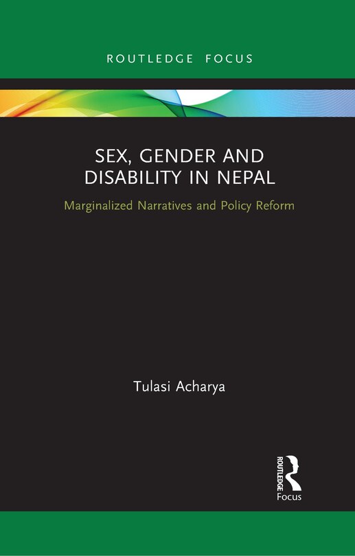 Front cover_Sex, Gender And Disability In Nepal