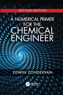 Couverture_A Numerical Primer For The Chemical Engineer